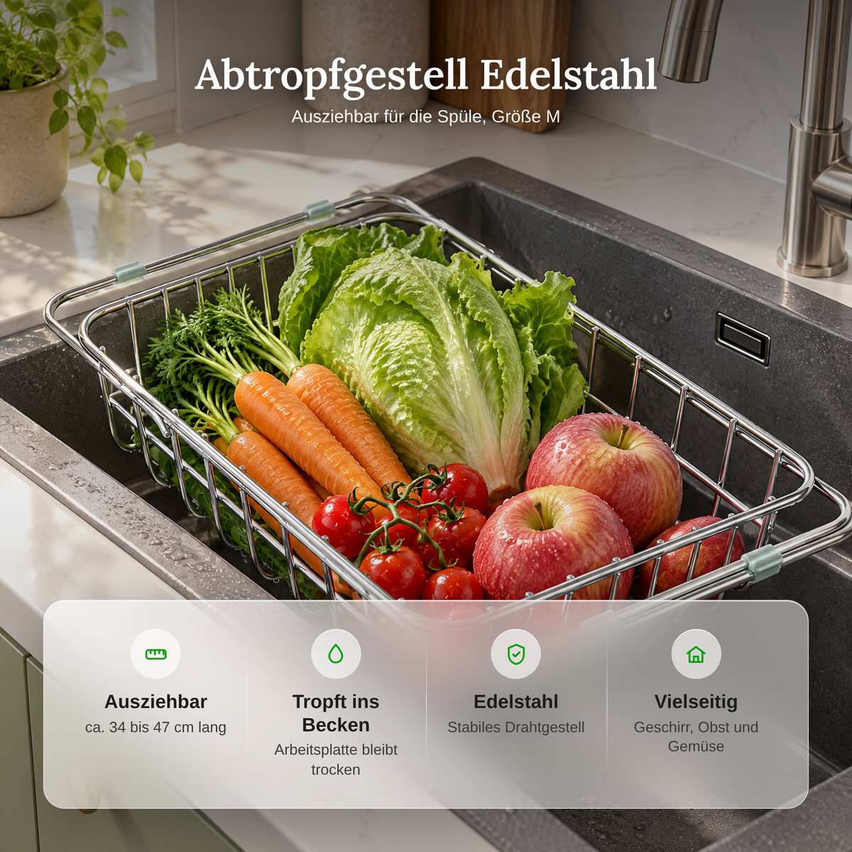 Vorteile des Abtropfgestells aus Edelstahl: ausziehbar auf ca. 34 bis 47 cm, tropft ins Becken, stabiles Drahtgestell, vielseitig