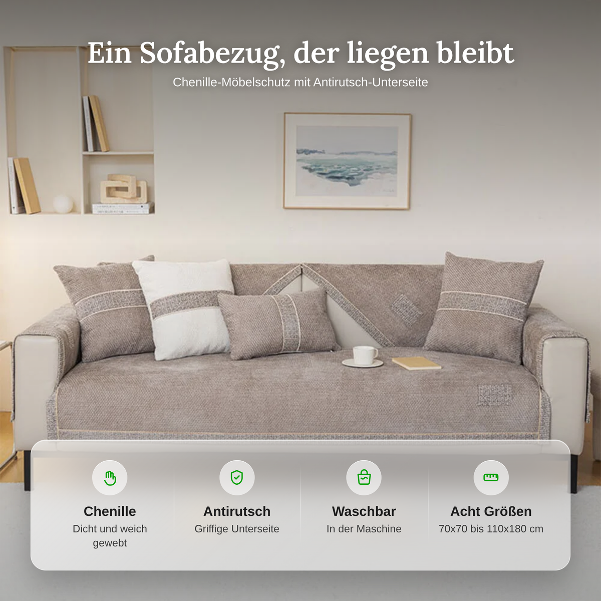 Merkmale des Chenille-Sofabezugs: Chenille-Gewebe, Antirutsch-Unterseite, Maschinenwäsche und acht Größen