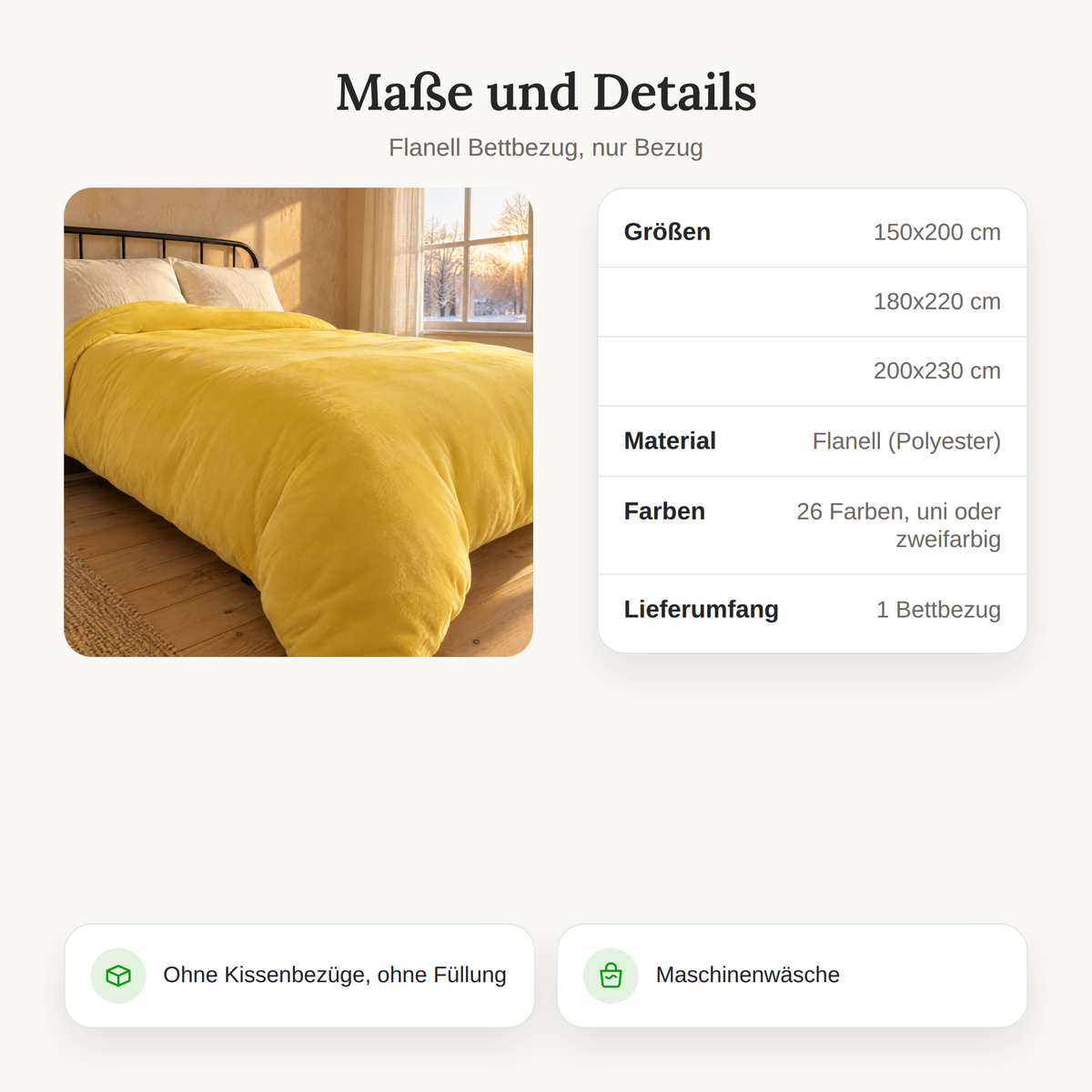 Maße und Details des Flanell Bettbezugs: 150x200, 180x220 und 200x230 cm, ohne Kissenbezüge