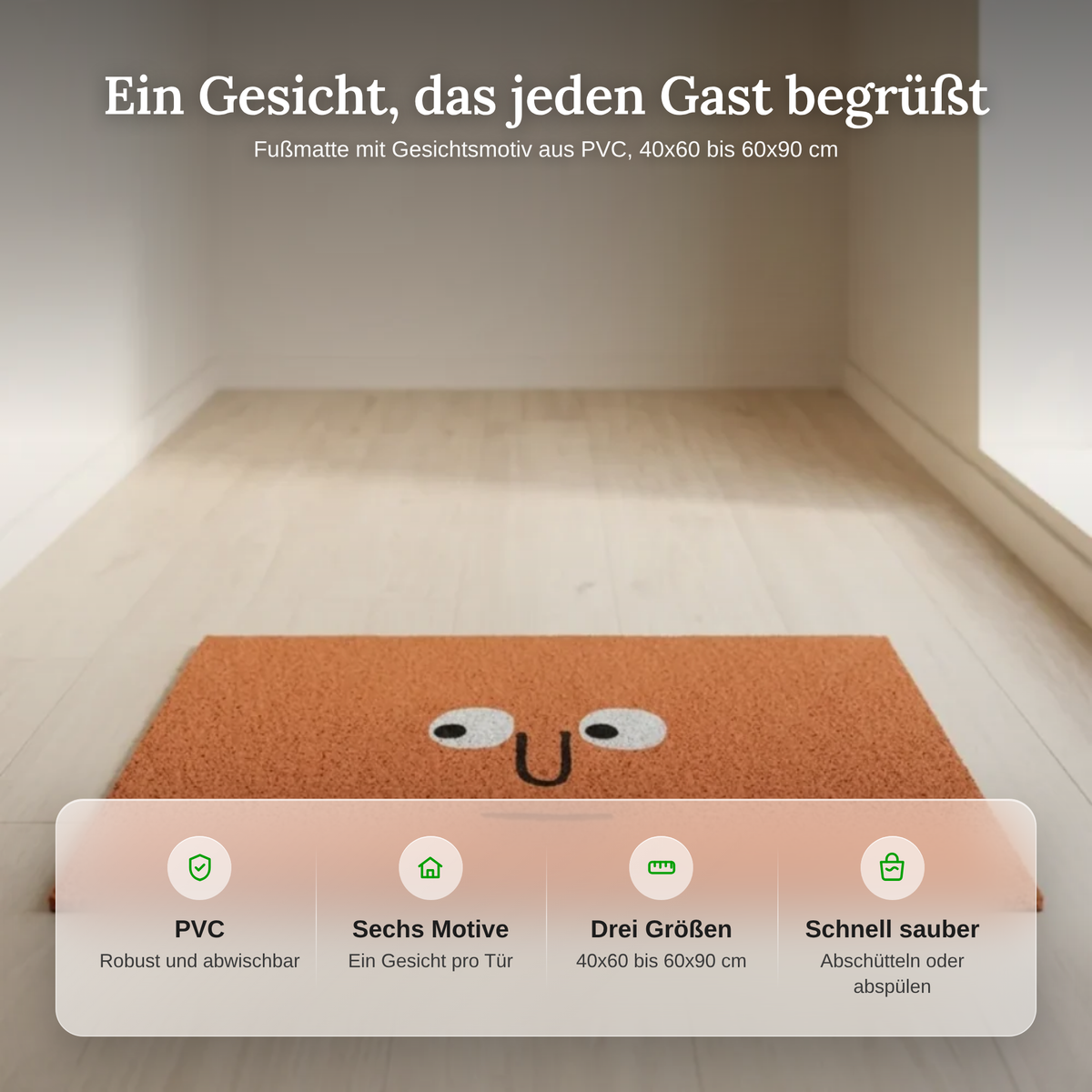 Merkmale der Fußmatte mit Gesichtsmotiv: PVC, sechs Motive, drei Größen und einfache Reinigung