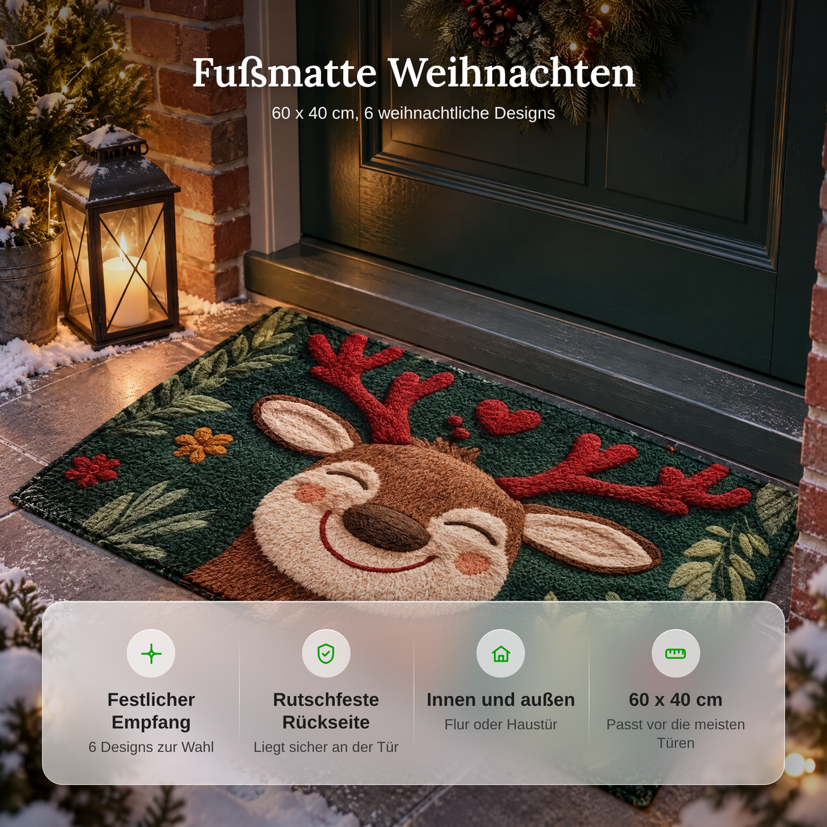 Vorteile der Fußmatte Weihnachten: 6 Designs, rutschfeste Rückseite, innen und außen, 60 x 40 cm