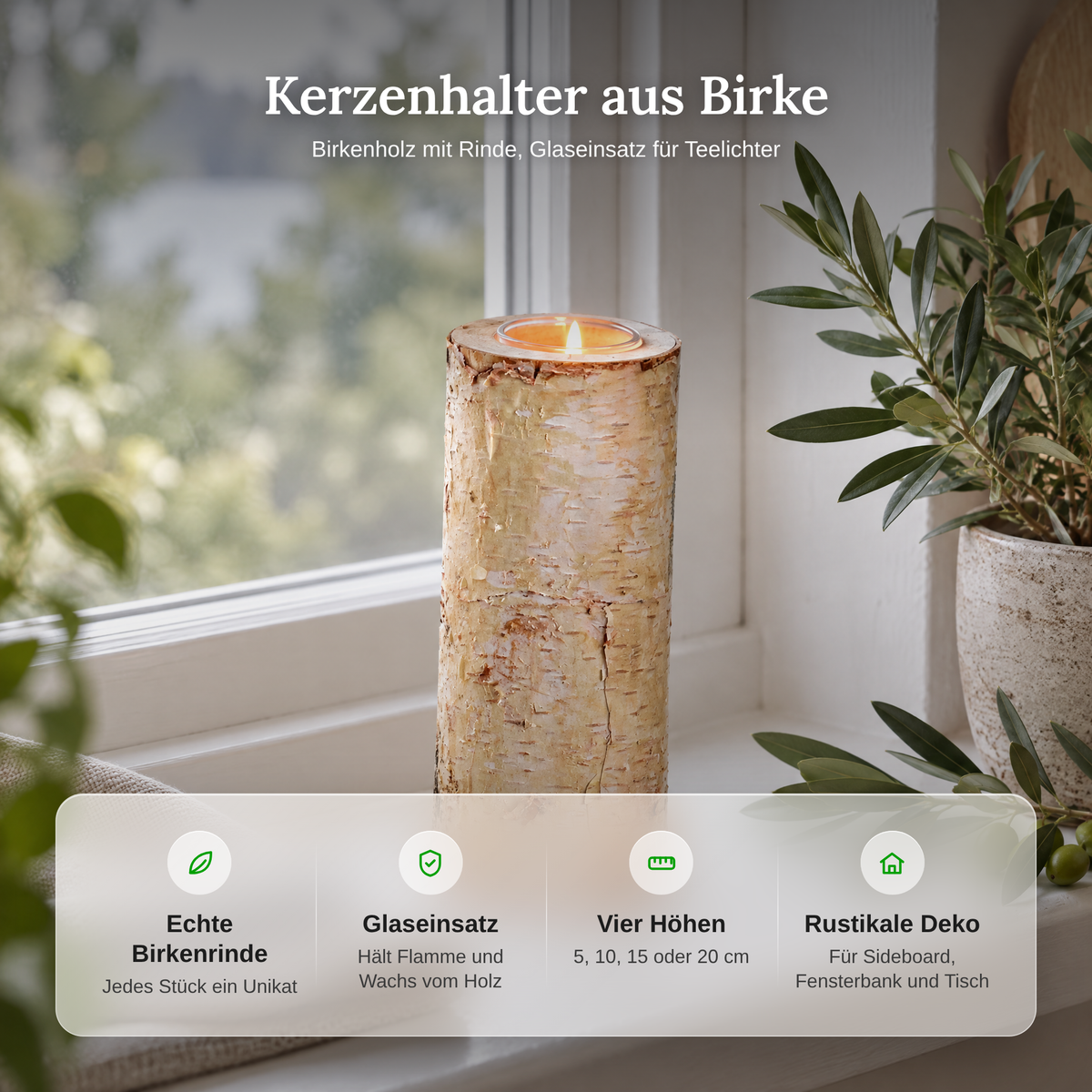 Vorteile des Kerzenhalters aus Birke im Überblick: echte Rinde, Glaseinsatz, vier Höhen, rustikale Deko