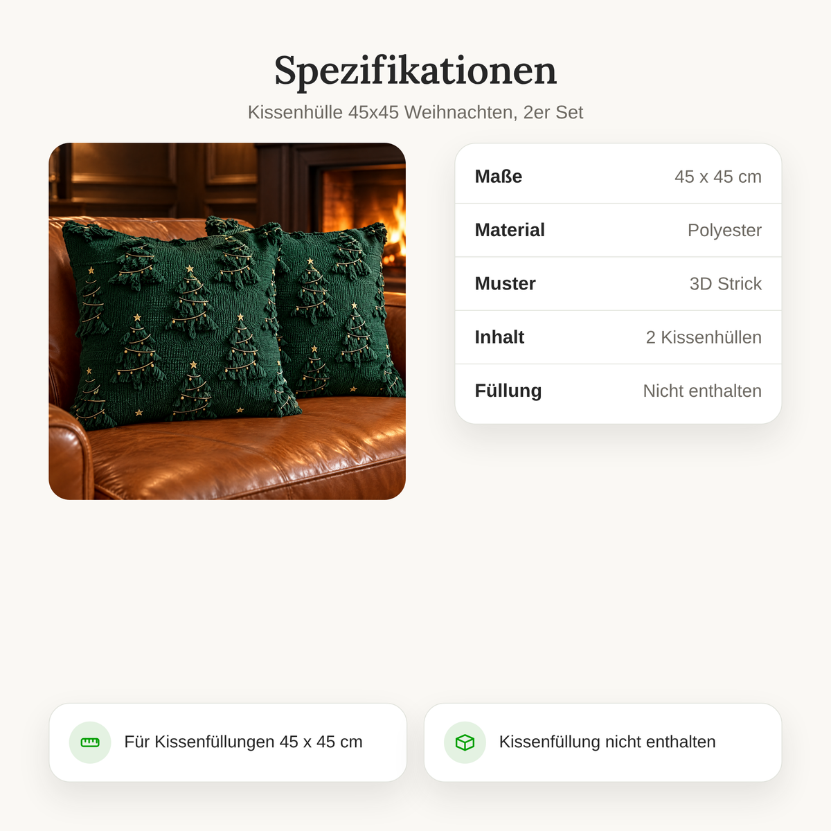 Spezifikationen der Kissenhülle 45x45 Weihnachten: 45 x 45 cm, Polyester, 2 Kissenhüllen, Füllung nicht enthalten