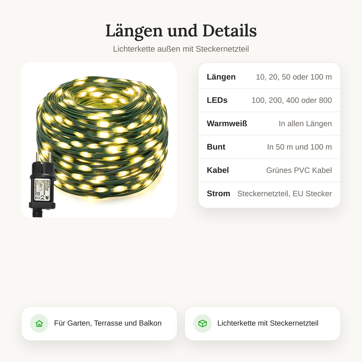 Längen und Details der Lichterkette außen: 10, 20, 50 oder 100 m, 100 bis 800 LEDs, Steckernetzteil