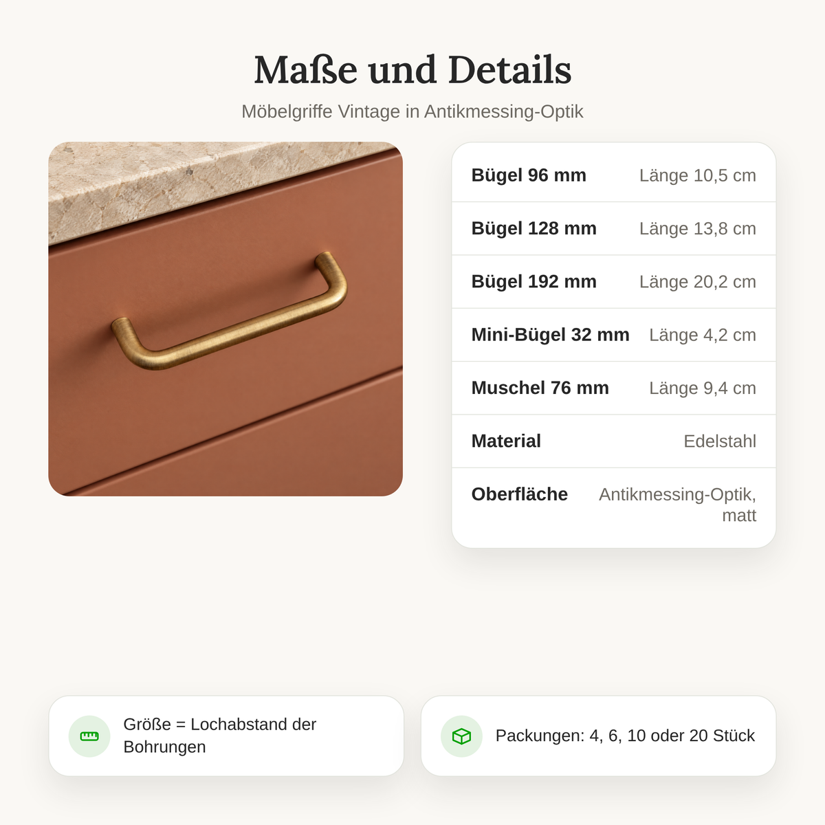 Maße der Möbelgriffe Vintage: Bügelgriffe 96, 128 und 192 mm, Mini-Bügelgriff 32 mm, Muschelgriff 76 mm