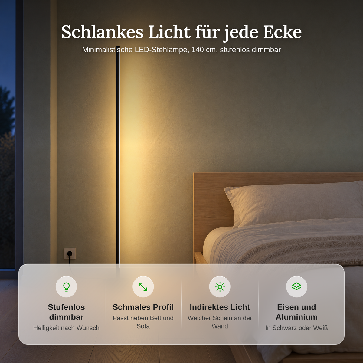 Vorteile der dimmbaren LED-Stehlampe: stufenlos dimmbar, schmales Profil, indirektes Licht, Eisen und Aluminium