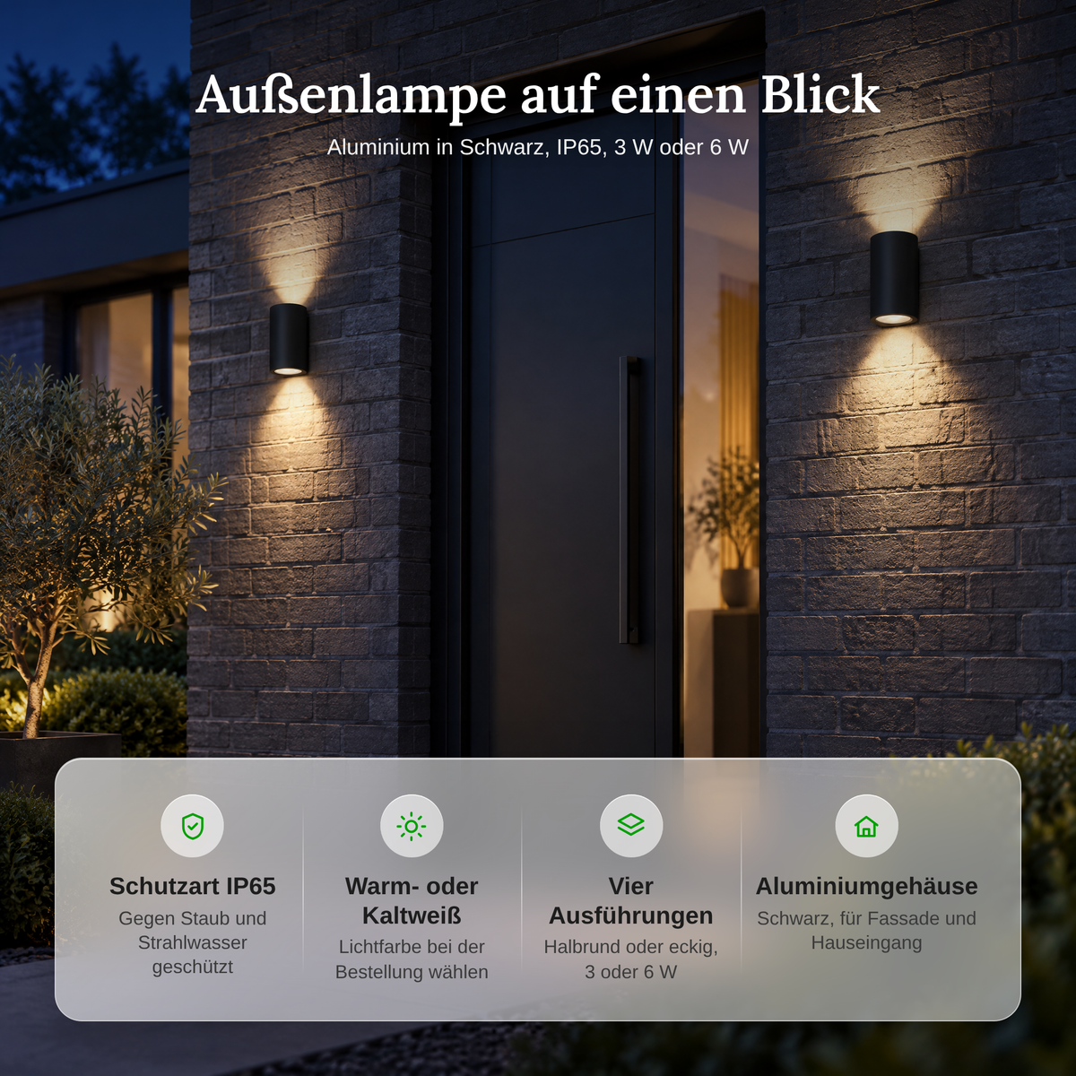 Vorteile der Außenlampe im Überblick: IP65, Warm- oder Kaltweiß, vier Ausführungen, Aluminiumgehäuse