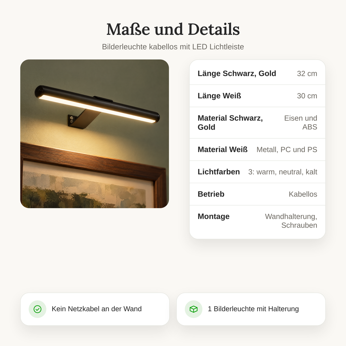 Maße und Details der Bilderleuchte kabellos: 32 cm in Schwarz und Gold, 30 cm in Weiß, 3 Lichtfarben