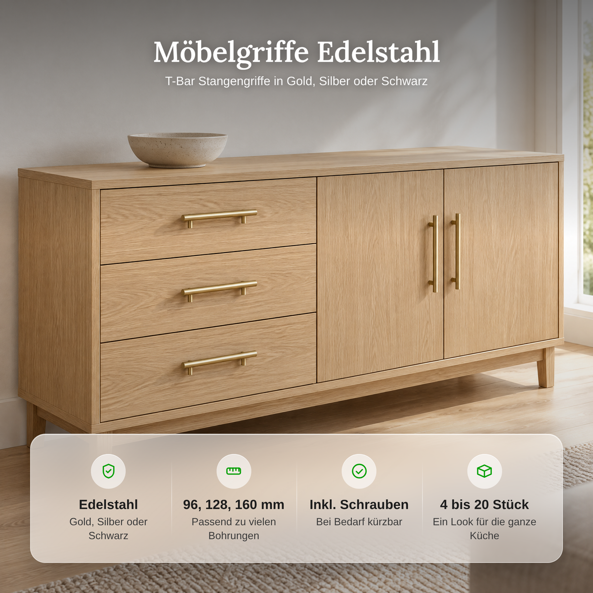 Vorteile der T-Bar Möbelgriffe aus Edelstahl: Gold, Silber oder Schwarz, Lochabstand 96, 128 oder 160 mm, inkl. Schrauben