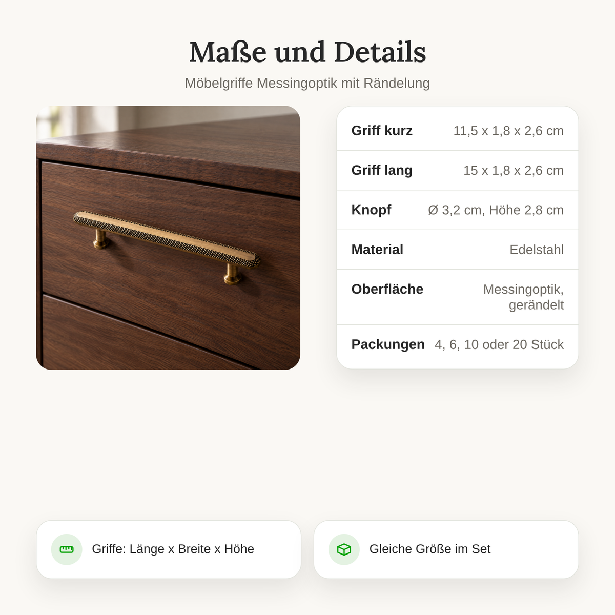 Maße der Möbelgriffe Messingoptik: Griffe 11,5 und 15 cm lang, Knopf Ø 3,2 cm, Edelstahl