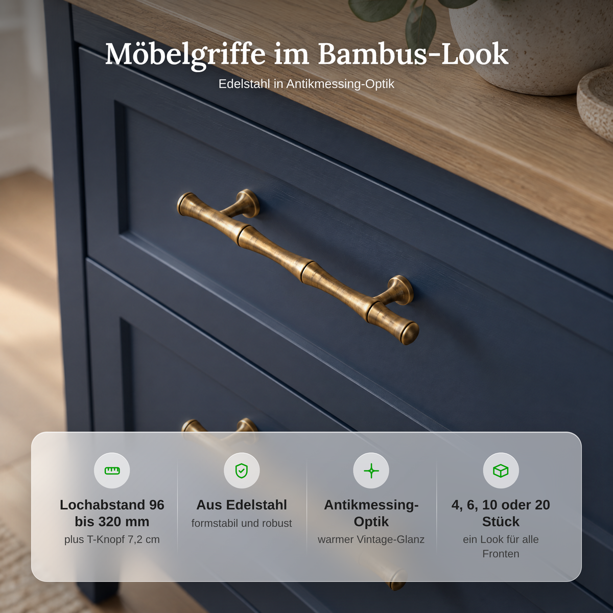 Vorteile der Bambus Möbelgriffe: Lochabstand 96 bis 320 mm, Edelstahl, Antikmessing-Optik, 4 bis 20 Stück