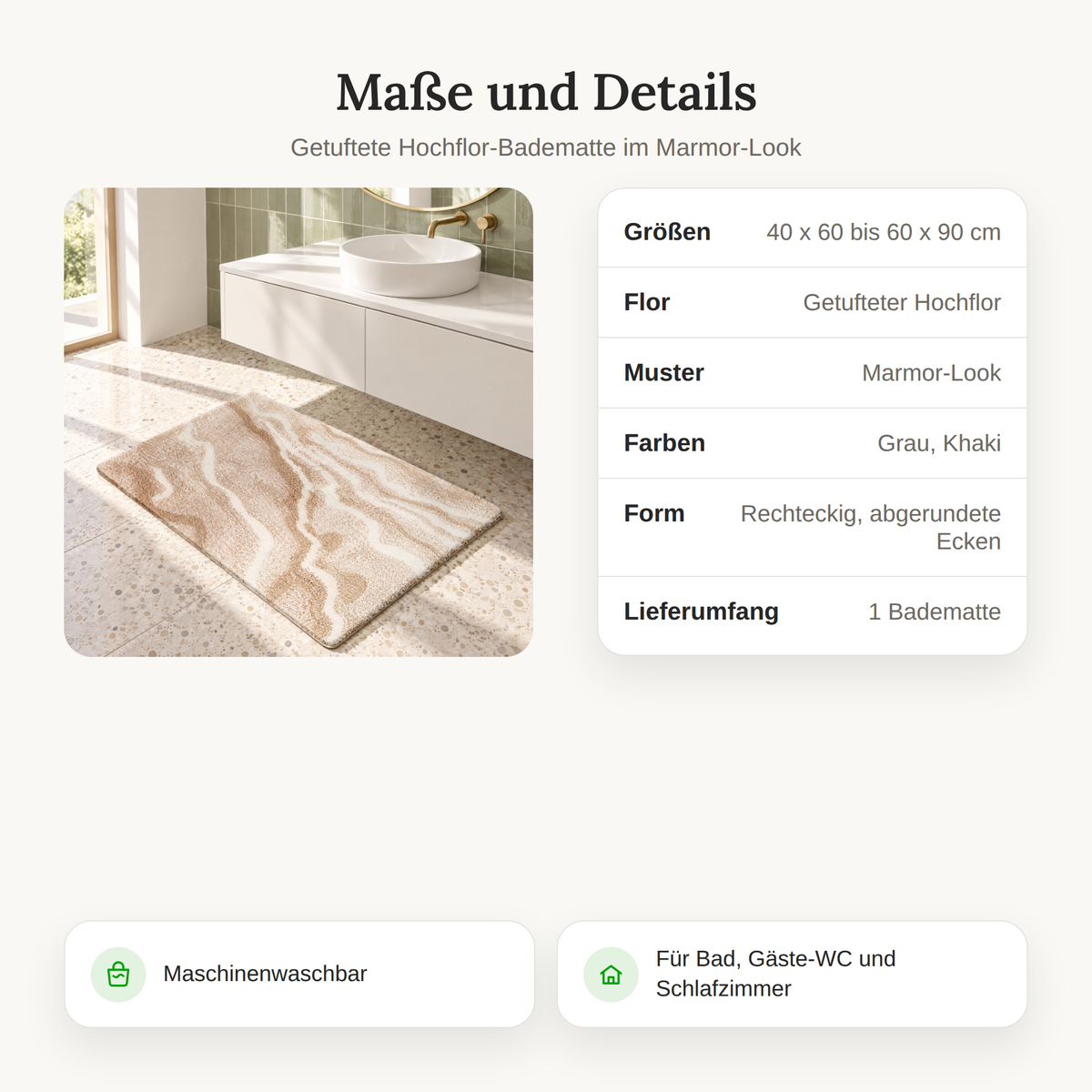 Maße und Details der Hochflor-Badematte: 40 x 60 bis 60 x 90 cm