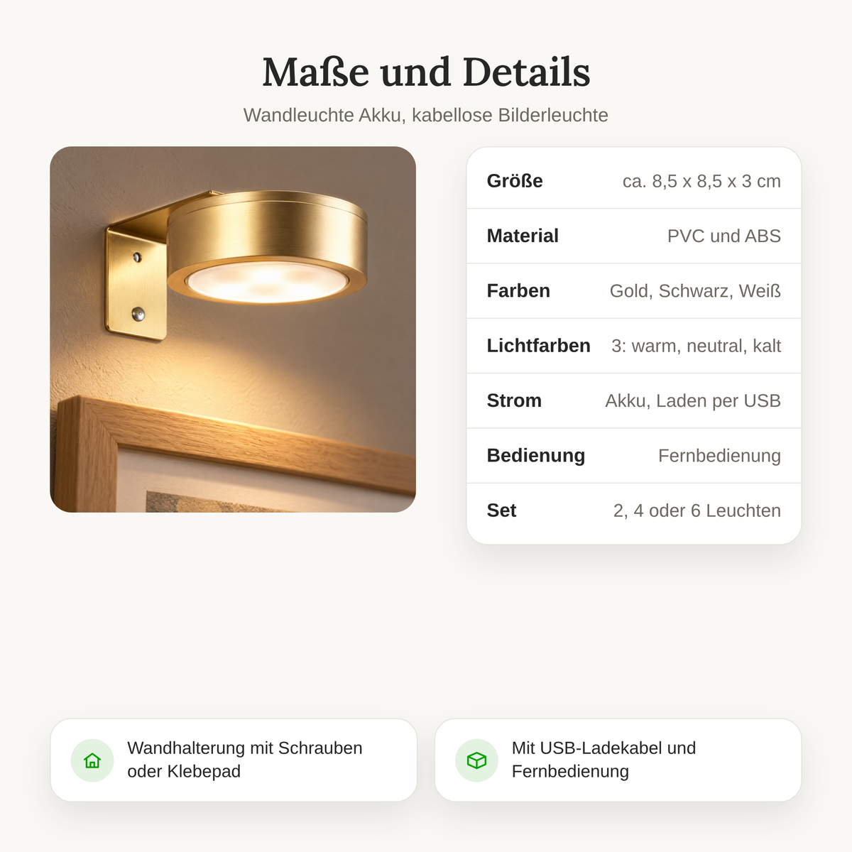 Maße und Details der Wandleuchte Akku: ca. 8,5 x 8,5 x 3 cm, PVC und ABS, 3 Lichtfarben, Set mit 2, 4 oder 6 Leuchten